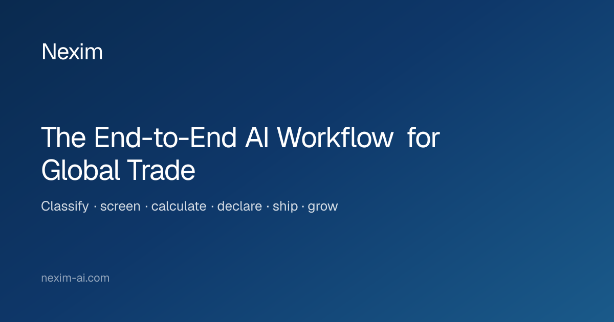 AI-Powered Compliance for Global Trade | Nexim